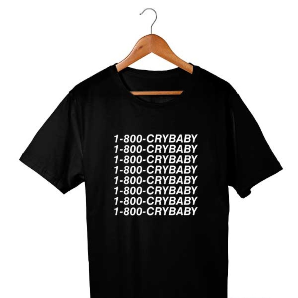 1-800-Crybaby T Shirt